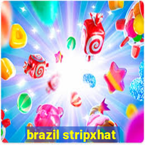 brazil stripxhat